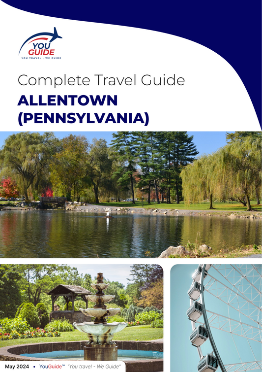 The complete travel guide for Allentown