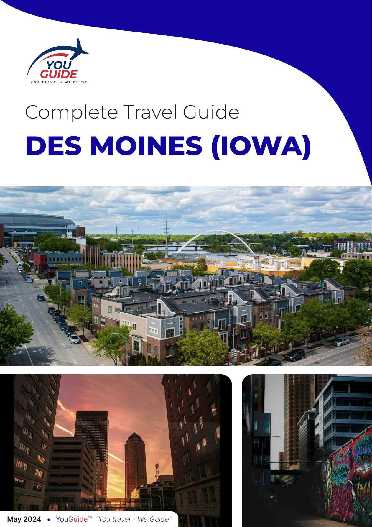 The complete travel guide for Des Moines