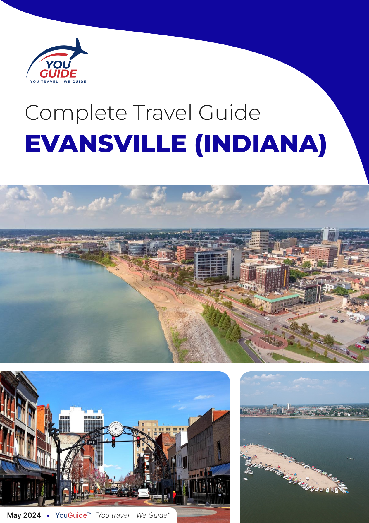 The complete travel guide for Evansville