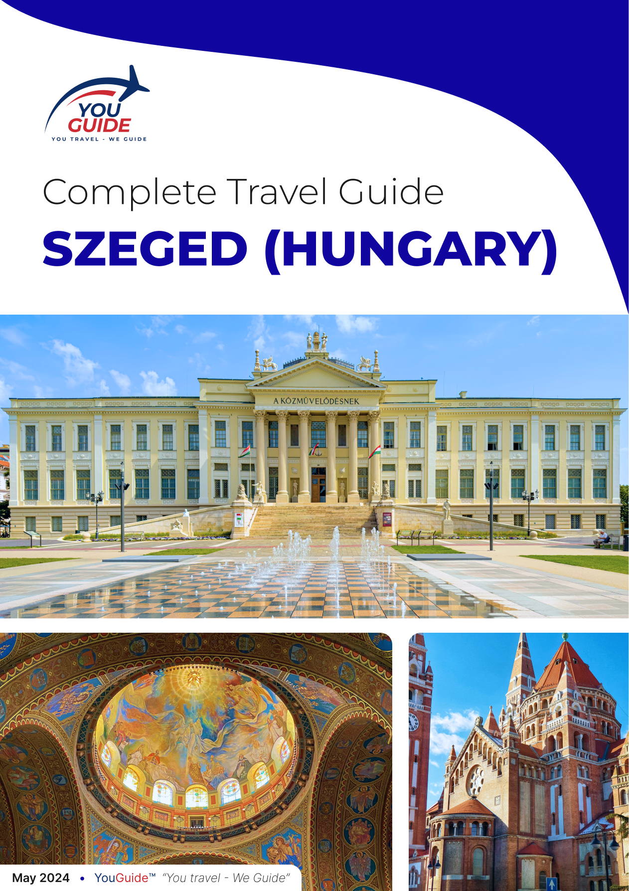 The complete travel guide for Szeged