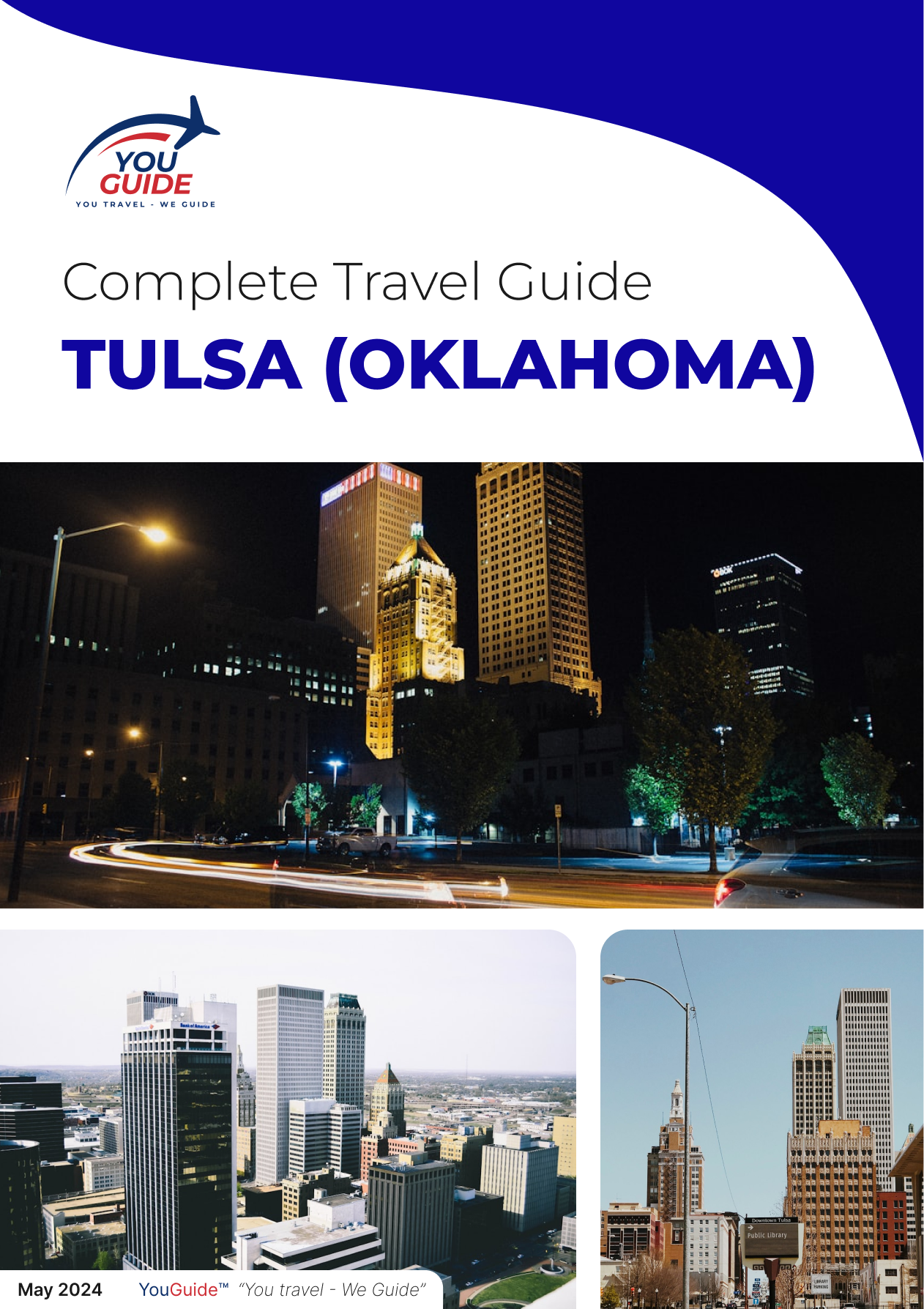 The complete travel guide for Tulsa